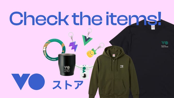 Check the items! のテキストとともにVue Fes Japan 2026の公式グッズが並んでいる。黒いTシャツ、オリーブ色のパーカー、MagSafeシール、タンブラー、チャーム、ケーブルバンドが写っている。